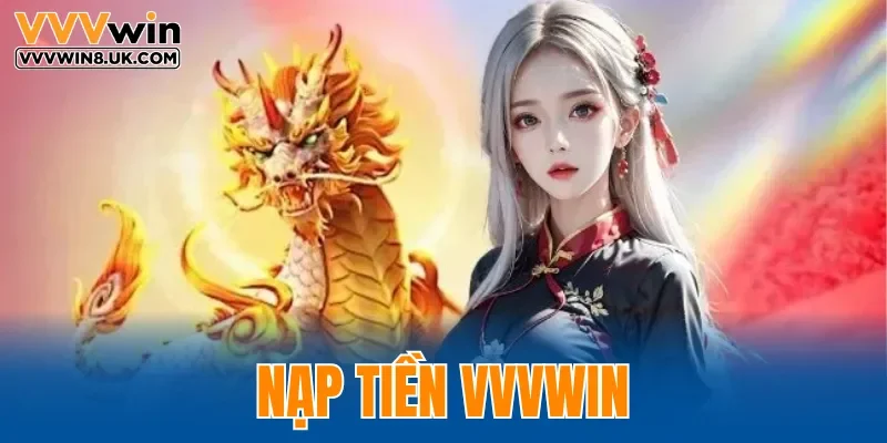 Nạp Tiền VVVWIN