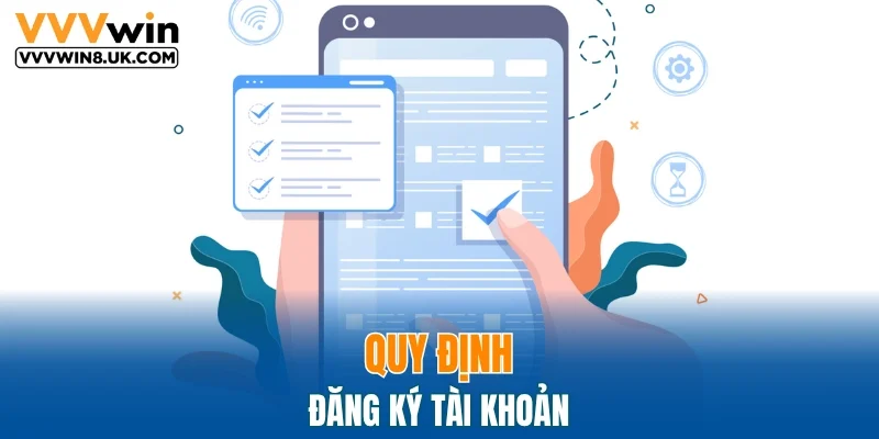 Quy định đăng ký tài khoản
